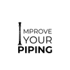 Improve Your Piping - Home